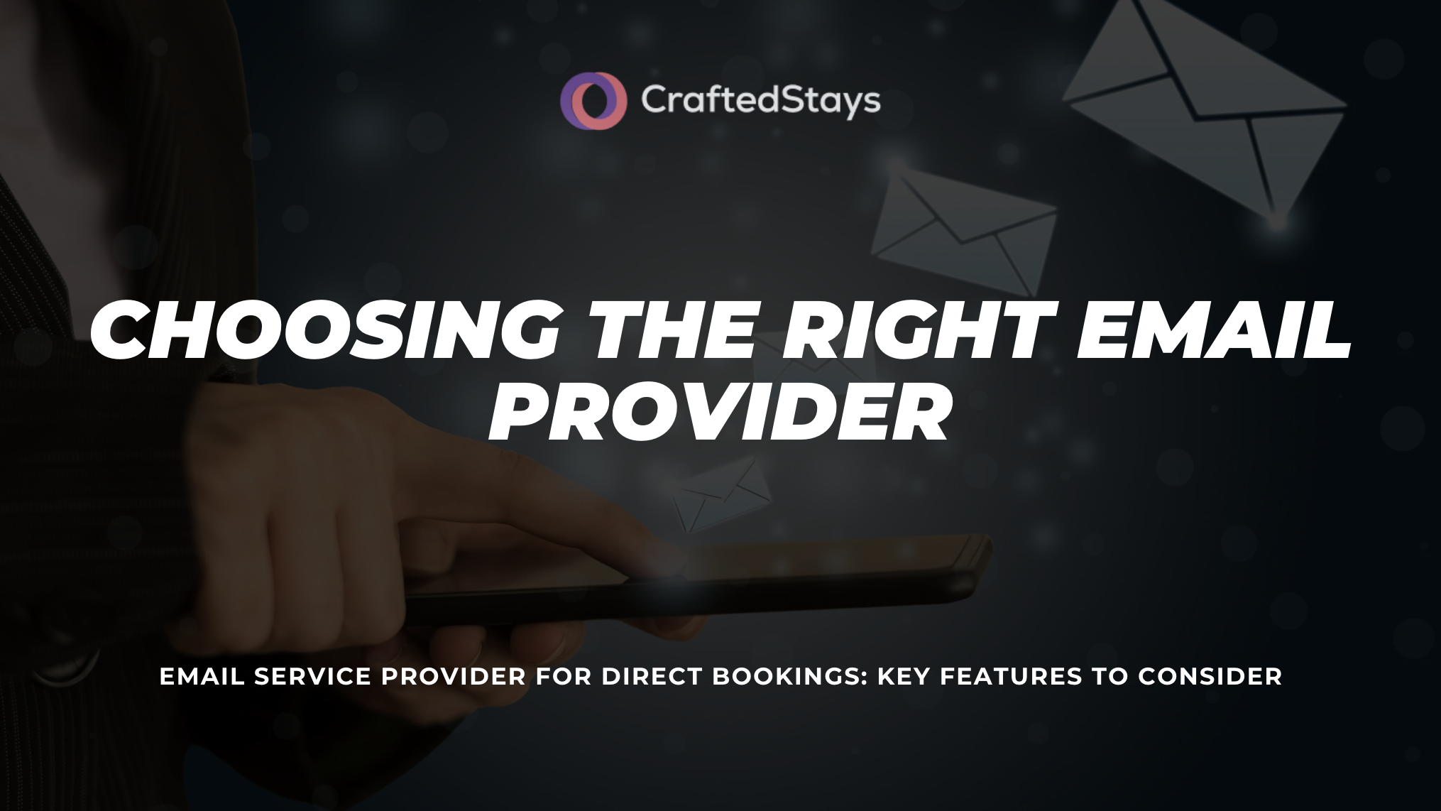 Email Service Provider for Direct Bookings: Key Features to Consider ...