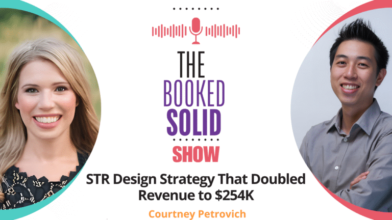 STR Design Strategy That Doubled Revenue to $254K with Courtney Petrovich