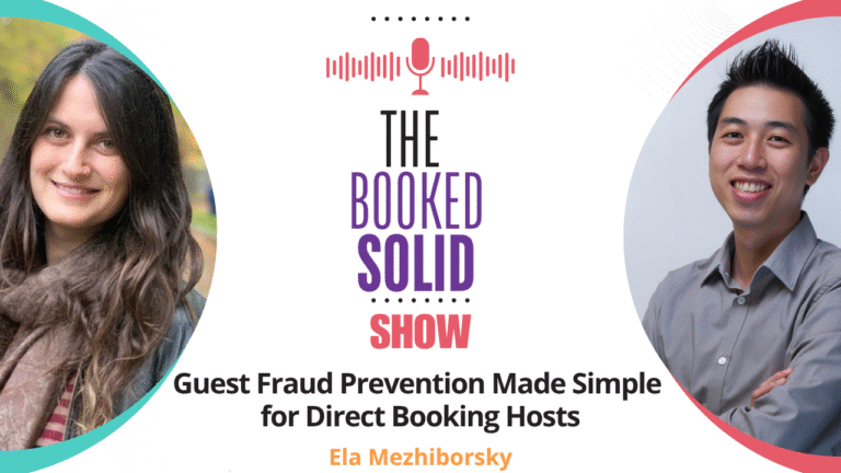 Guest Fraud Prevention Made Simple for Direct Booking Hosts with Ela Mezhiborsky