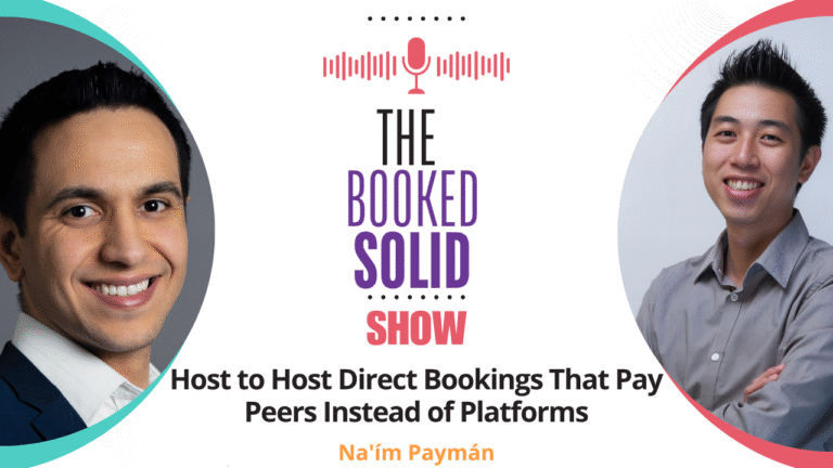 Host to Host Direct Bookings That Pay Peers Instead of Platforms with Na’ím Anís Paymán