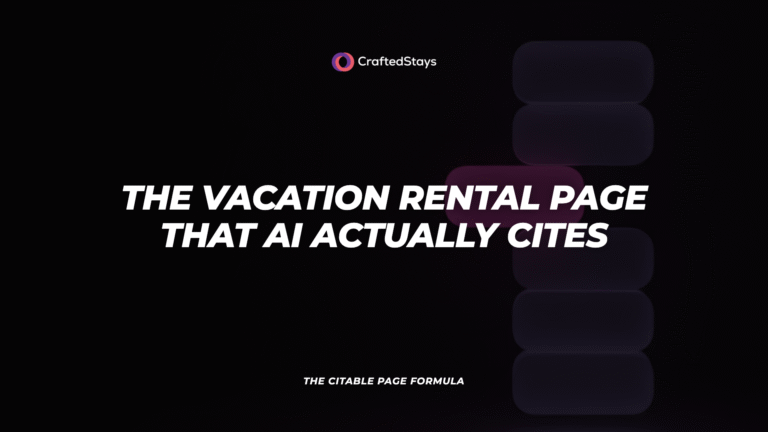 The Vacation Rental Page That AI Actually Cites