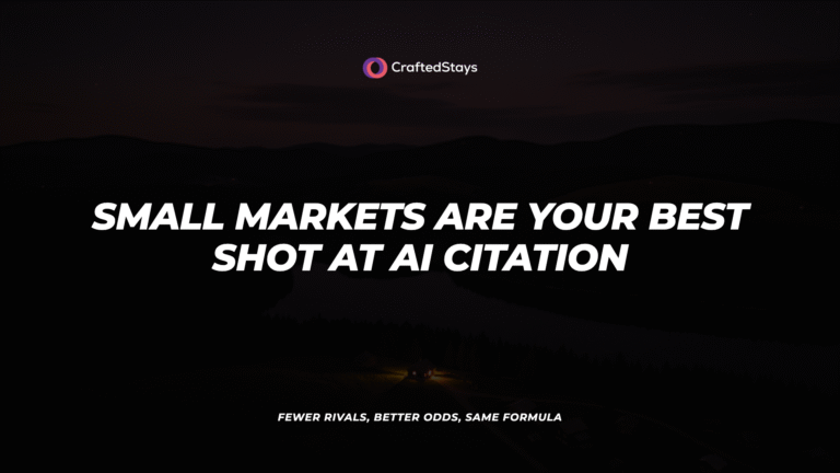Small Markets Are Your Best Shot at AI Citation (Not Airbnb’s Turf)