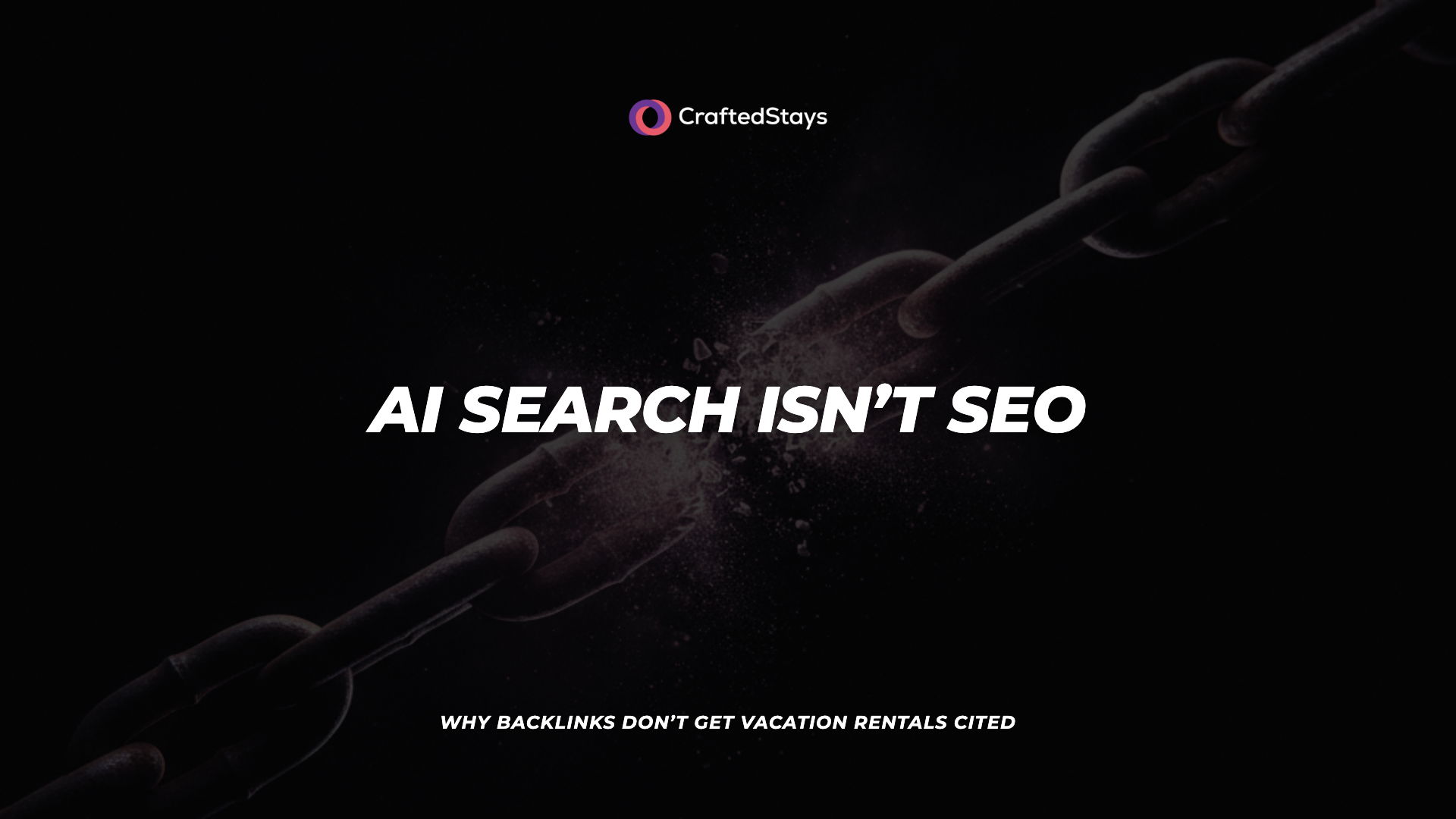 AI Search Isn’t SEO: Why Backlinks Don’t Get Vacation Rentals Cited